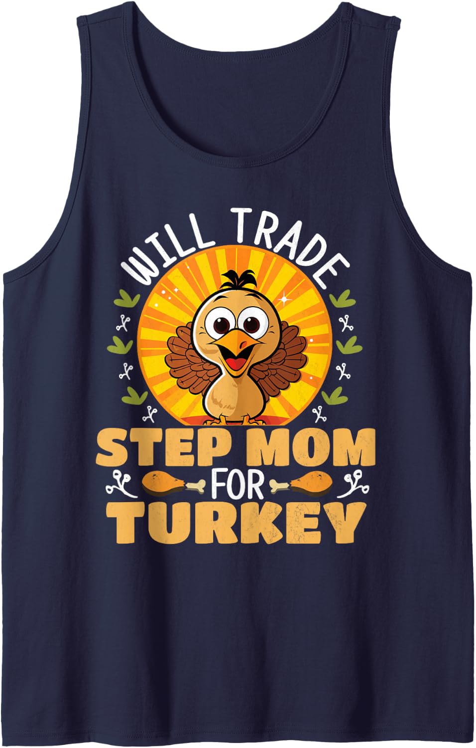 Will Trade Stepmom for Turkey Funny Thanksgiving Sleeveless Tank Top - Navy Blue