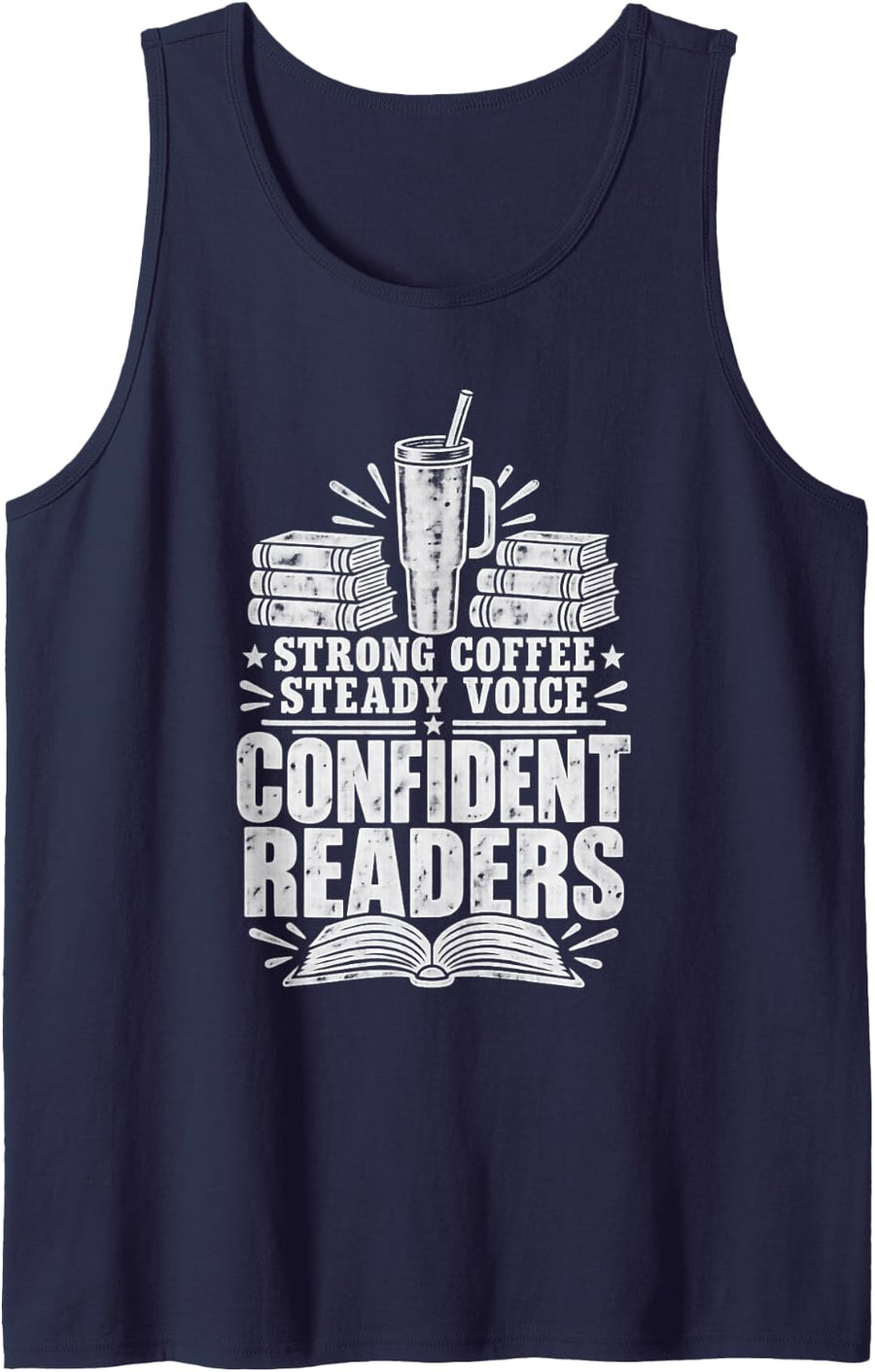 Book Lover Coffee Reading Strong Coffee Confident Readers Sleeveless Tank Top - Navy Blue