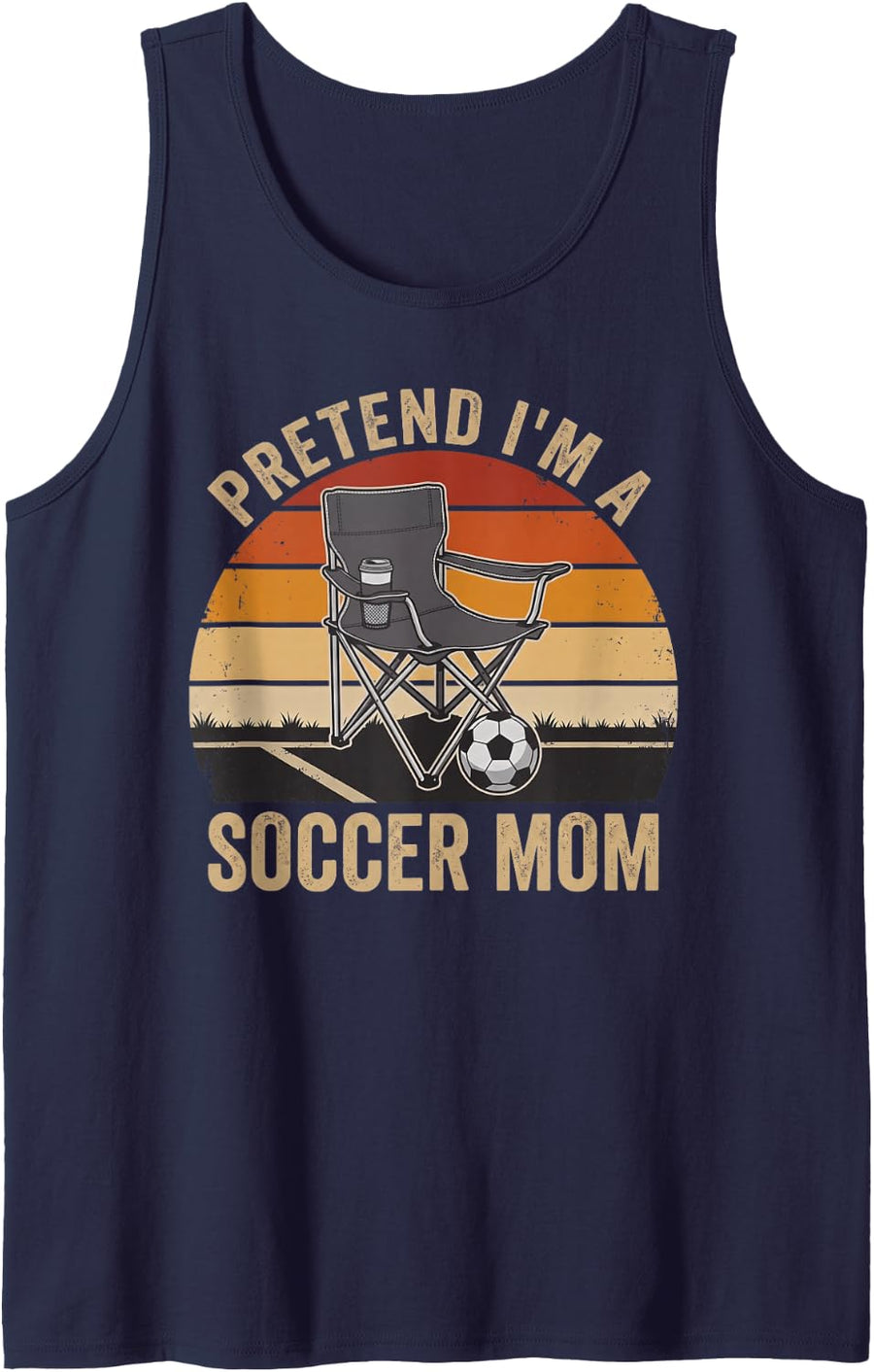 Soccer Retro Pretend I'm A Soccer Mom Funny Sideline Outfit Sleeveless Tank Top - Navy Blue