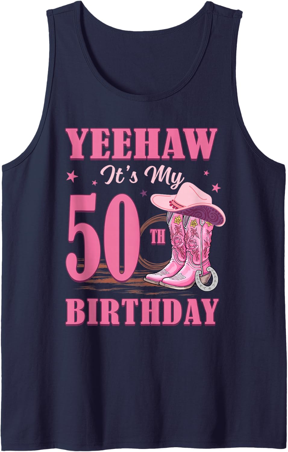Yeehaw It's My 50th Birthday Cowgirl Country Western Girl Tank Top - Navy Blue