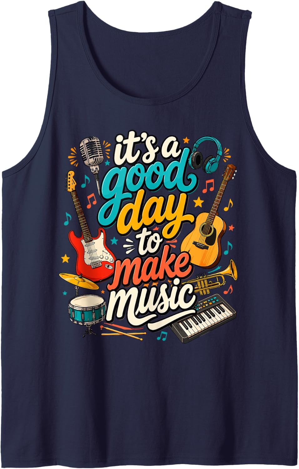 It's A Good Day to Make Music, Musician Band Music Teacher Sleeveless Tank Top - Navy Blue
