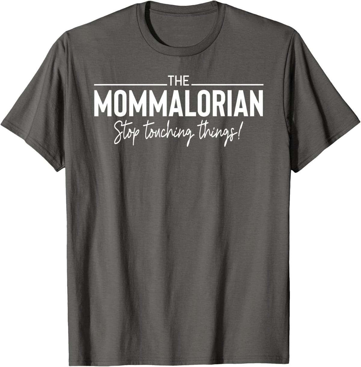 Funny Momalorian Touching Mother's Day Mommalorian T-Shirt - Asphalt Grey