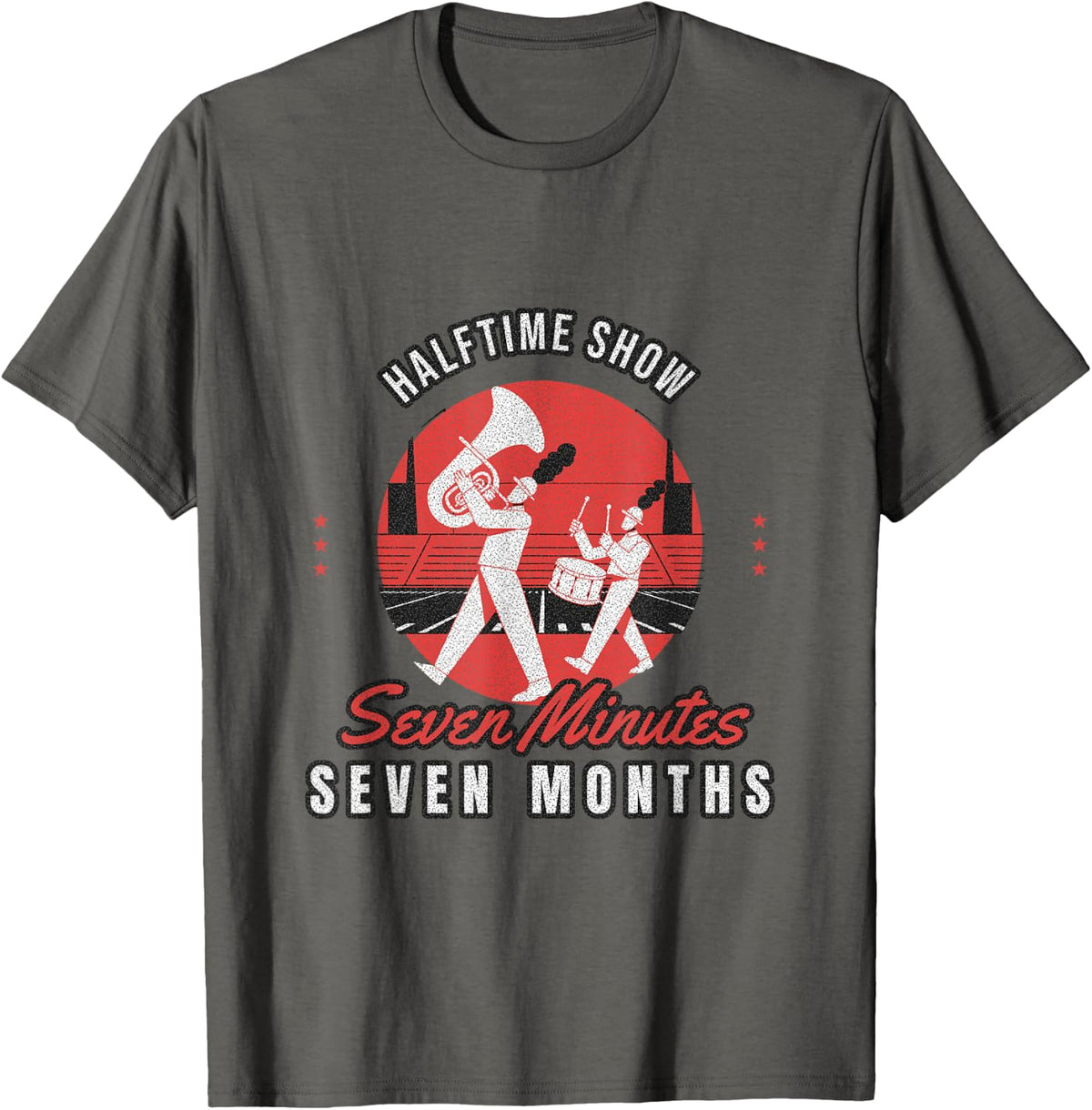 Marching Band - Halftime Show Seven Minutes Seven Months T-Shirt - Asphalt Grey
