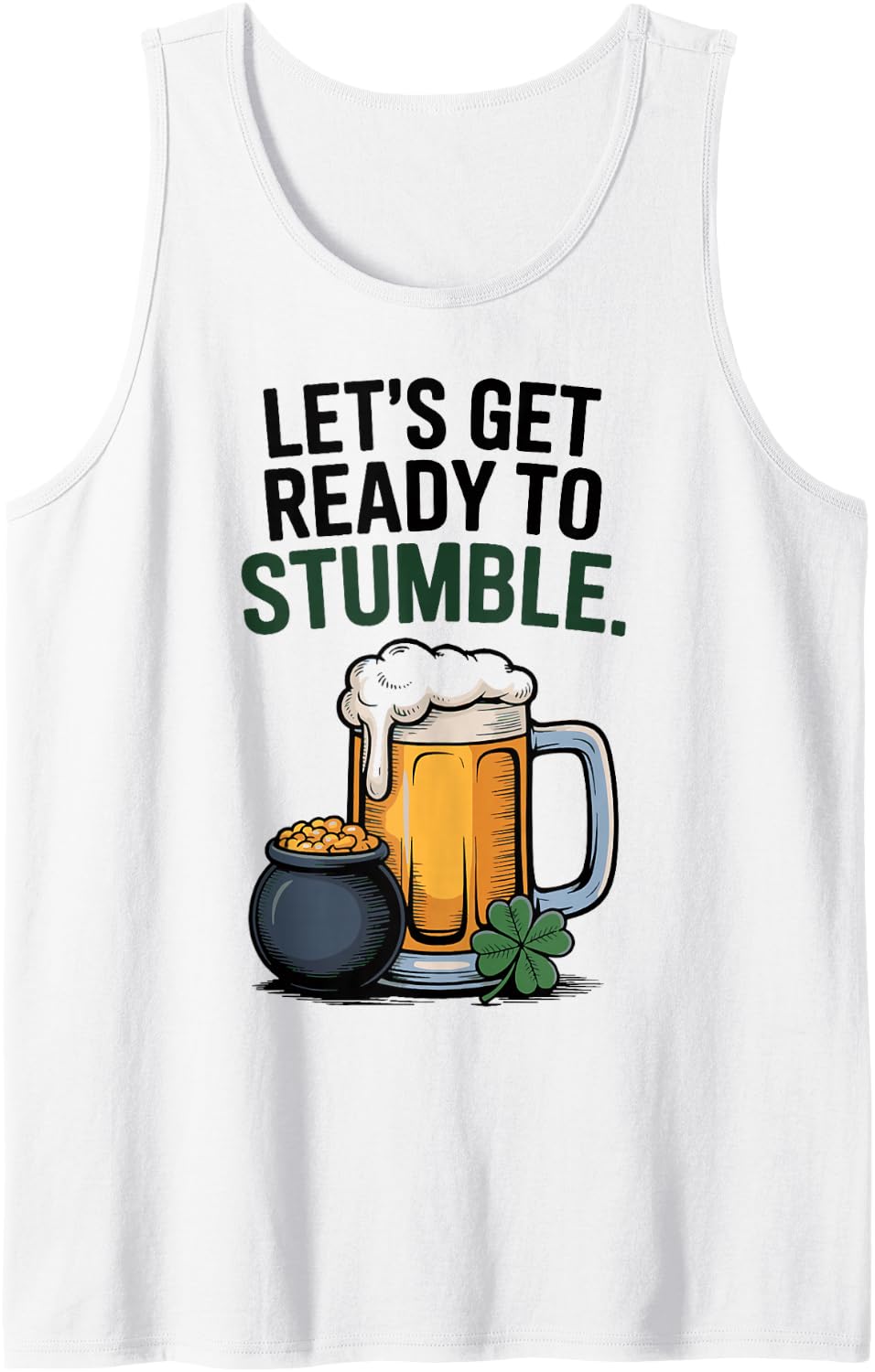 Ireland St Patrick's Day Beer Drinking Irish Beer Lovers Tank Top - White