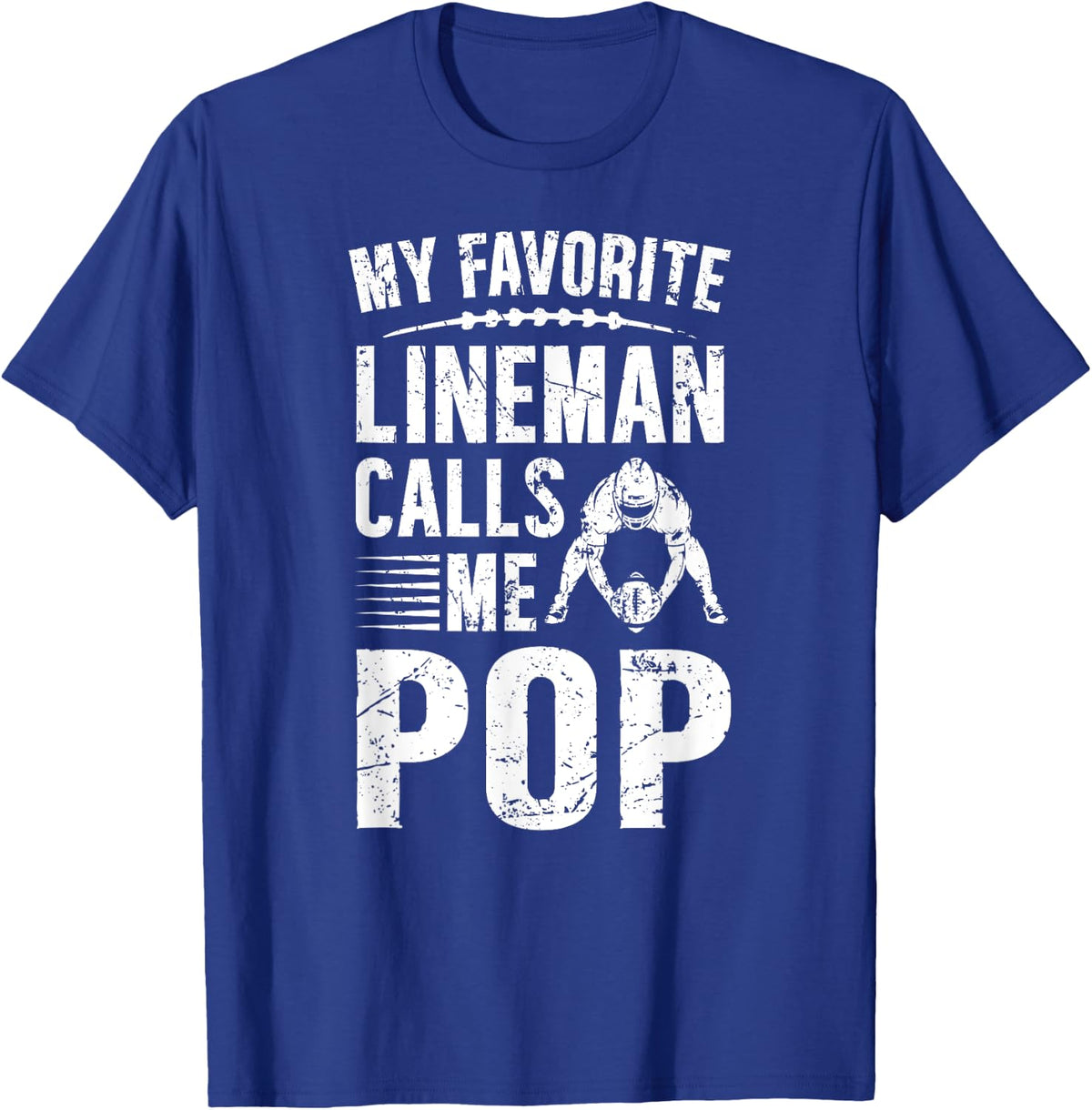 My Favorite Football Lineman Pop Of A Football Lineman T-Shirt - Royal Blue