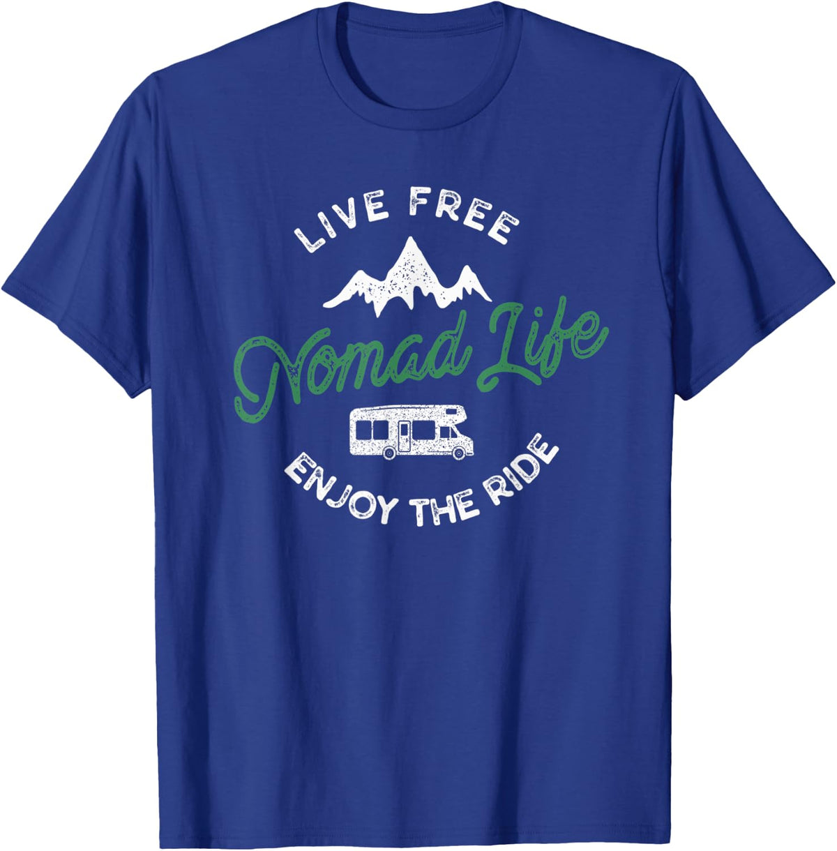 Nomadic Life Adventure Van Life Retirement Travel Camping T-Shirt - Royal Blue