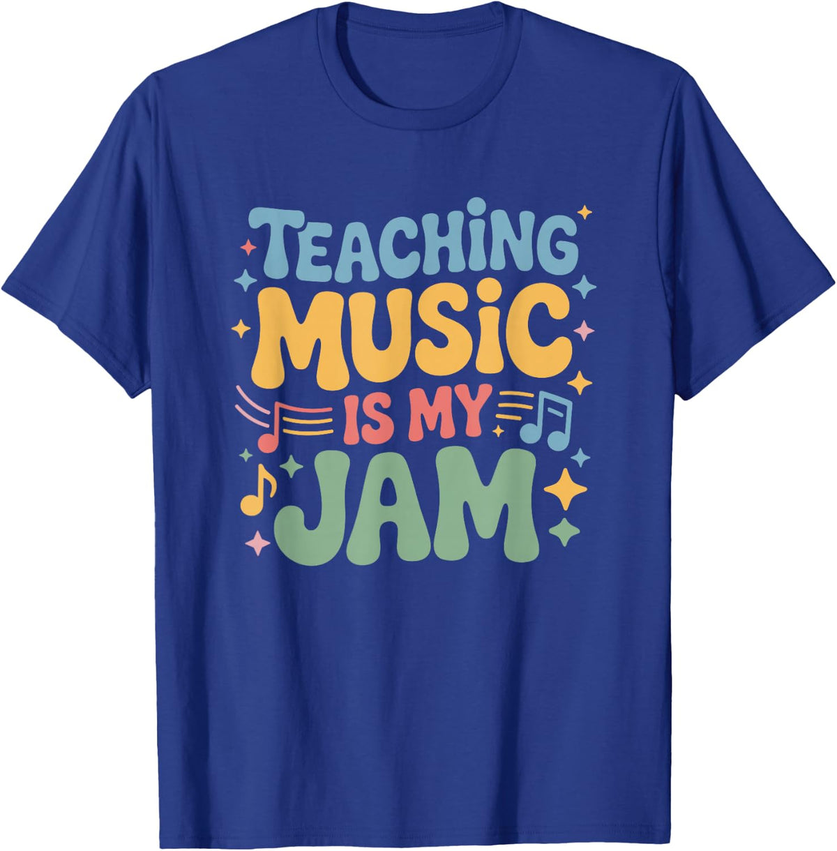 Teaching Music is My Jam, Singing Instrument Music Teacher T-Shirt - Royal Blue