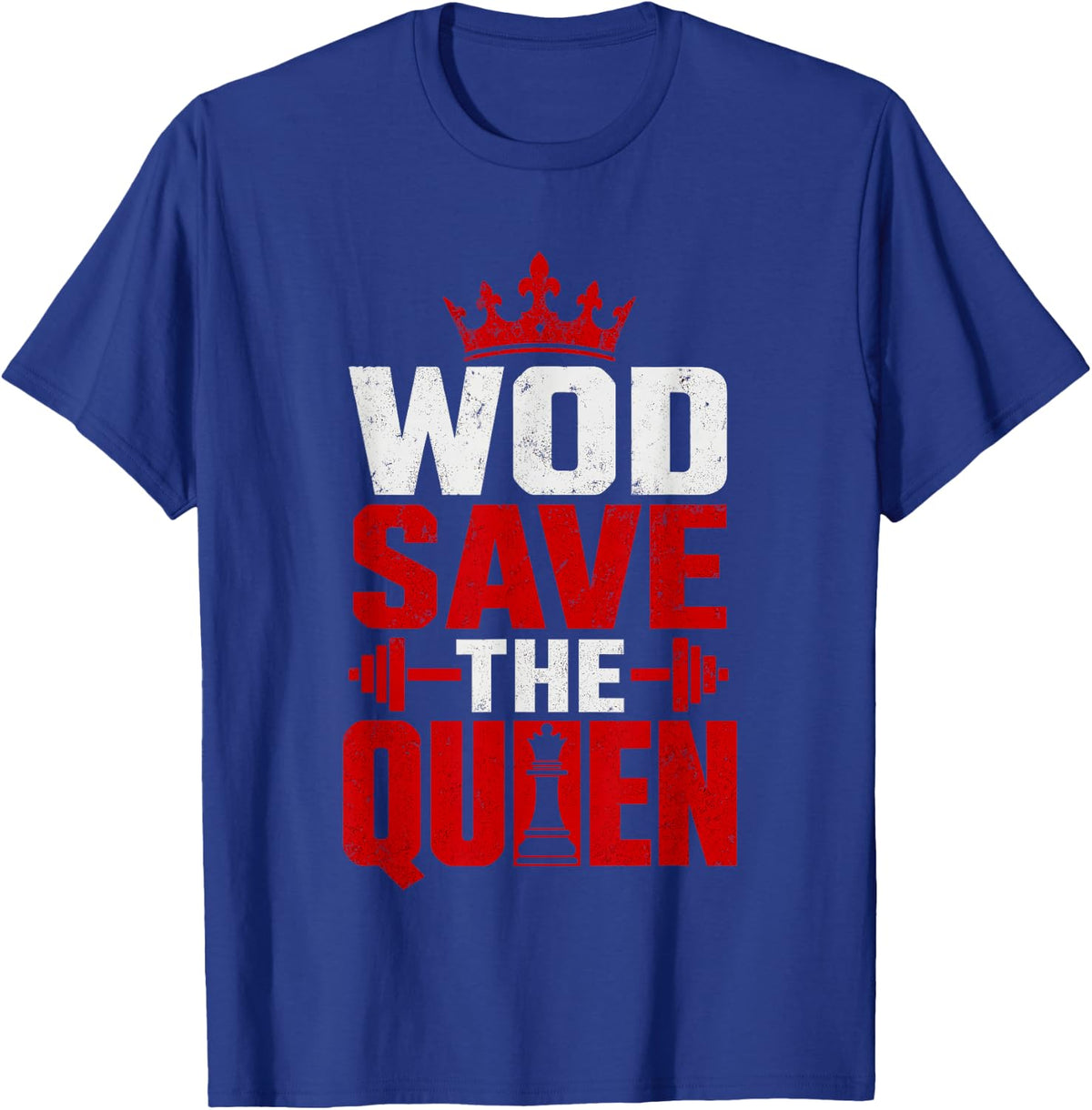 WOD Save the Queen Cross This fit Athlete Gym Workout T-Shirt - Royal Blue