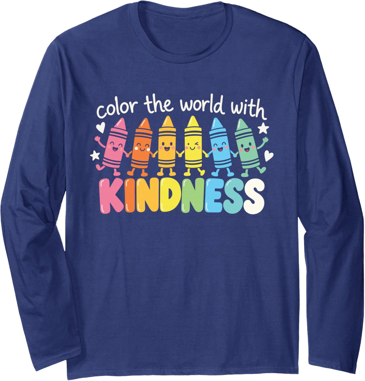 Color the World with Kindness Rainbow Crayon Teacher Long Sleeve T-Shirt - Adult Unisex Navy Blue