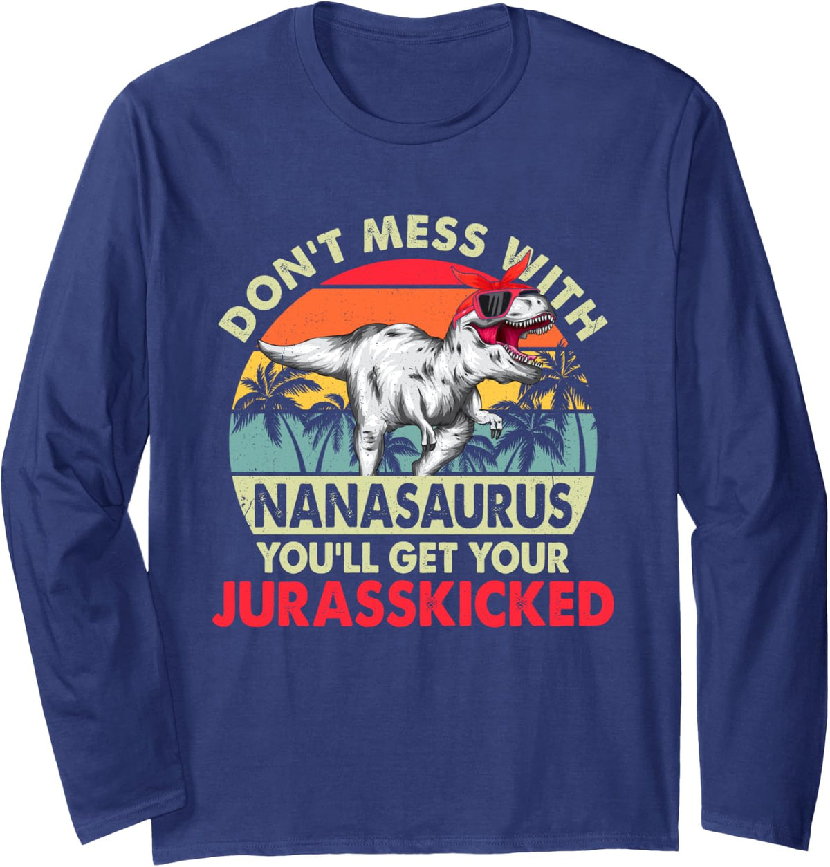 Family Matching Women Distressed Dinosaurs Nanasaurus Long Sleeve T-Shirt - Adult Unisex Navy Blue