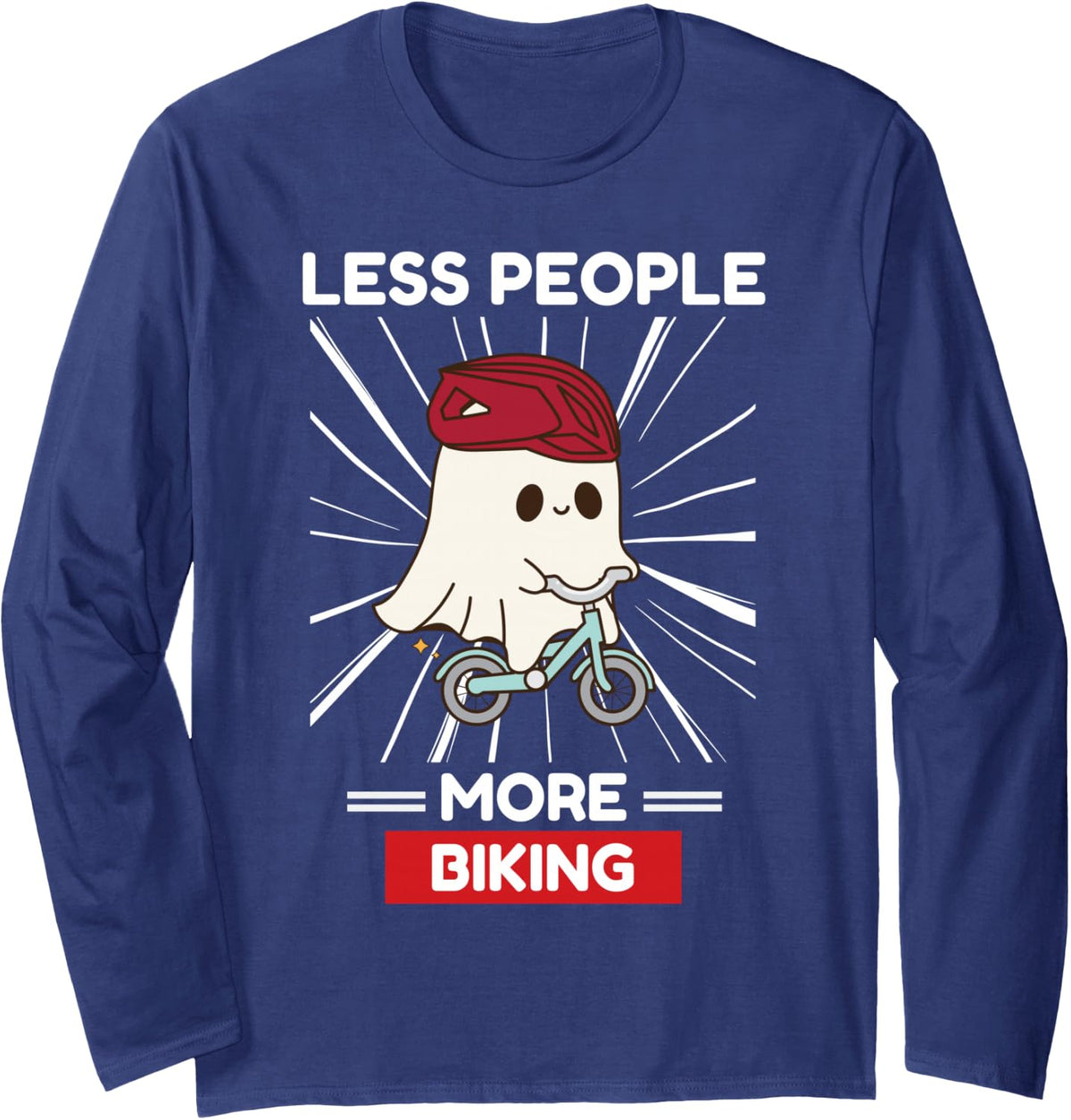 Cute Kawaii Ghost Less People More Biking Lover Long Sleeve T-Shirt - Adult Unisex Navy Blue