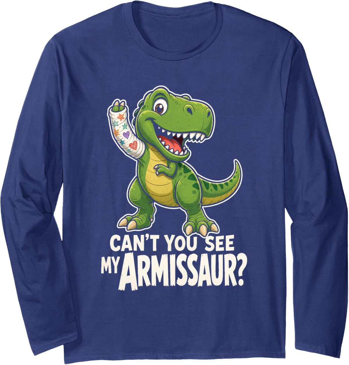 T Rex Dinosaur Broken Arm Can't You See My Armissaur Long Sleeve T-Shirt - Adult Unisex Navy Blue