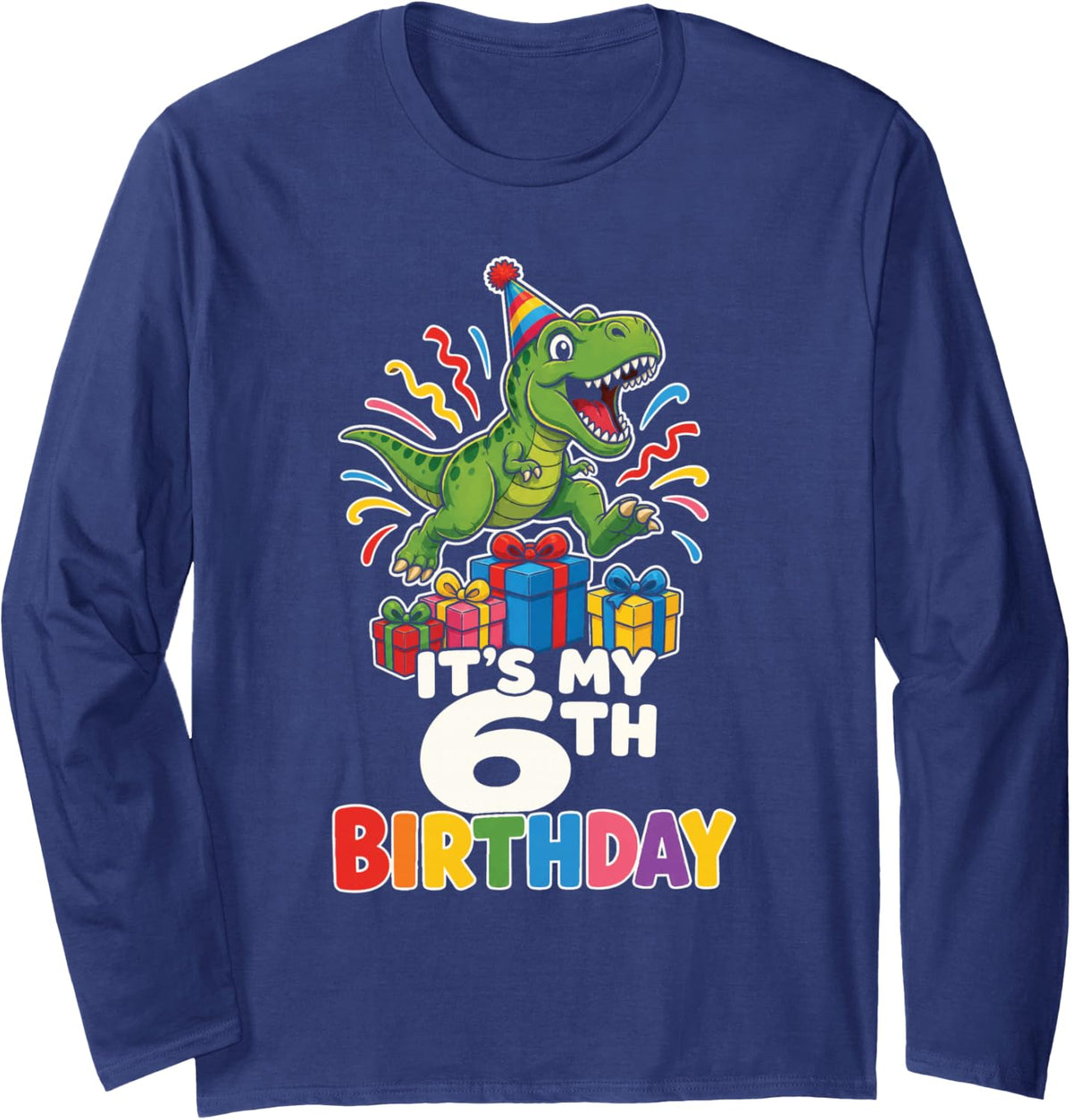 Dinosaur It's My 6th Birthday T Rex Boy Six Year Old Long Sleeve T-Shirt - Adult Unisex Navy Blue