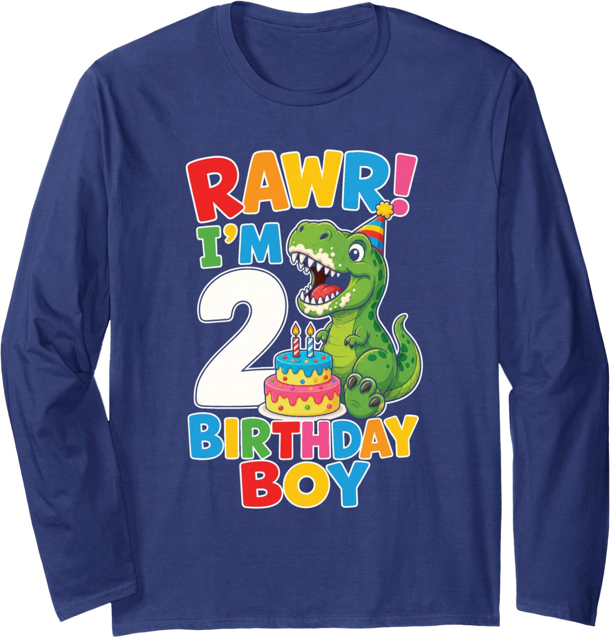 Dinosaur 2nd Birthday Boy Rawr I'm 2 T Rex Two Year Old Long Sleeve T-Shirt - Adult Unisex Navy Blue