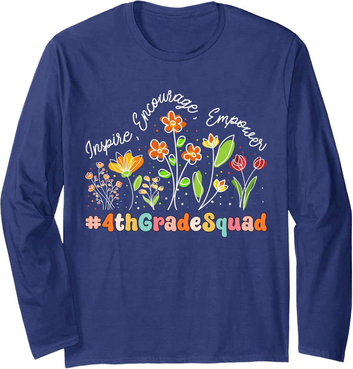 4th Grade Squad Appreciation Week Teacher Back to School Long Sleeve T-Shirt - Adult Unisex Navy Blue