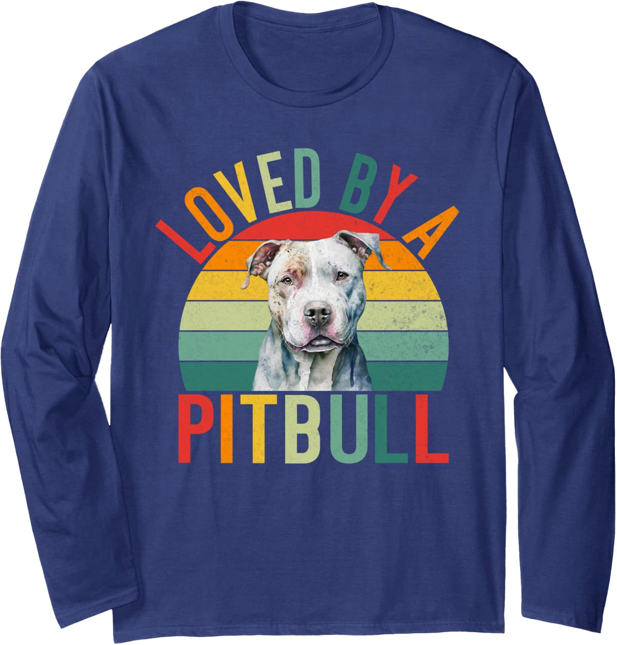 Loved by a Pitbull Long Sleeve T-Shirt - Adult Unisex Navy Blue