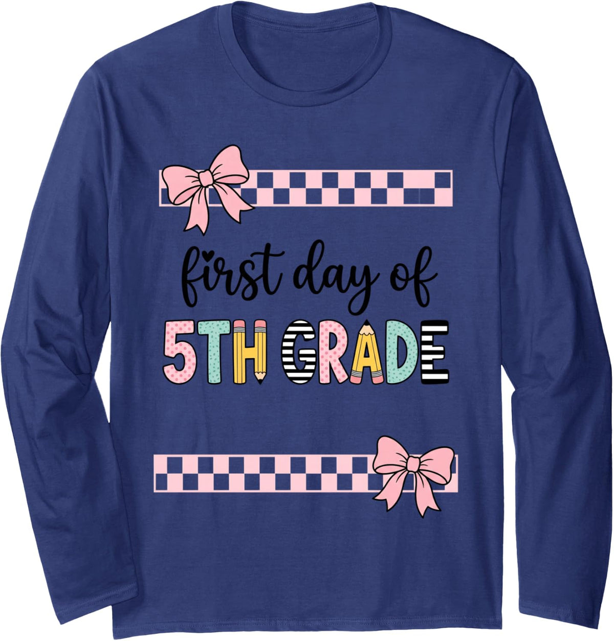 First Day of 5TH Grade Back to School Girls Student Long Sleeve T-Shirt - Adult Unisex Navy Blue