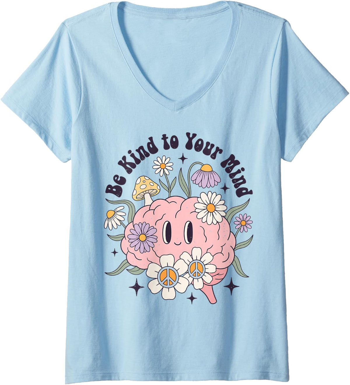 Women's Be Kind to Your Mind Positive Mental Wellness V-Neck T-Shirt - Baby Blue