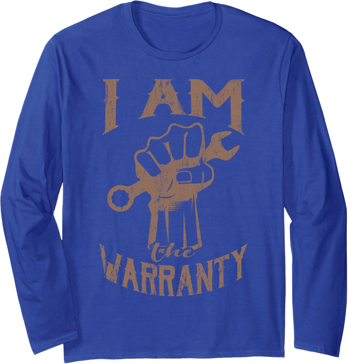 Dad Car Guy Funny Car Mechanic I Am The Warranty Fathers Day Long Sleeve T-Shirt - Adult Unisex Royal Blue