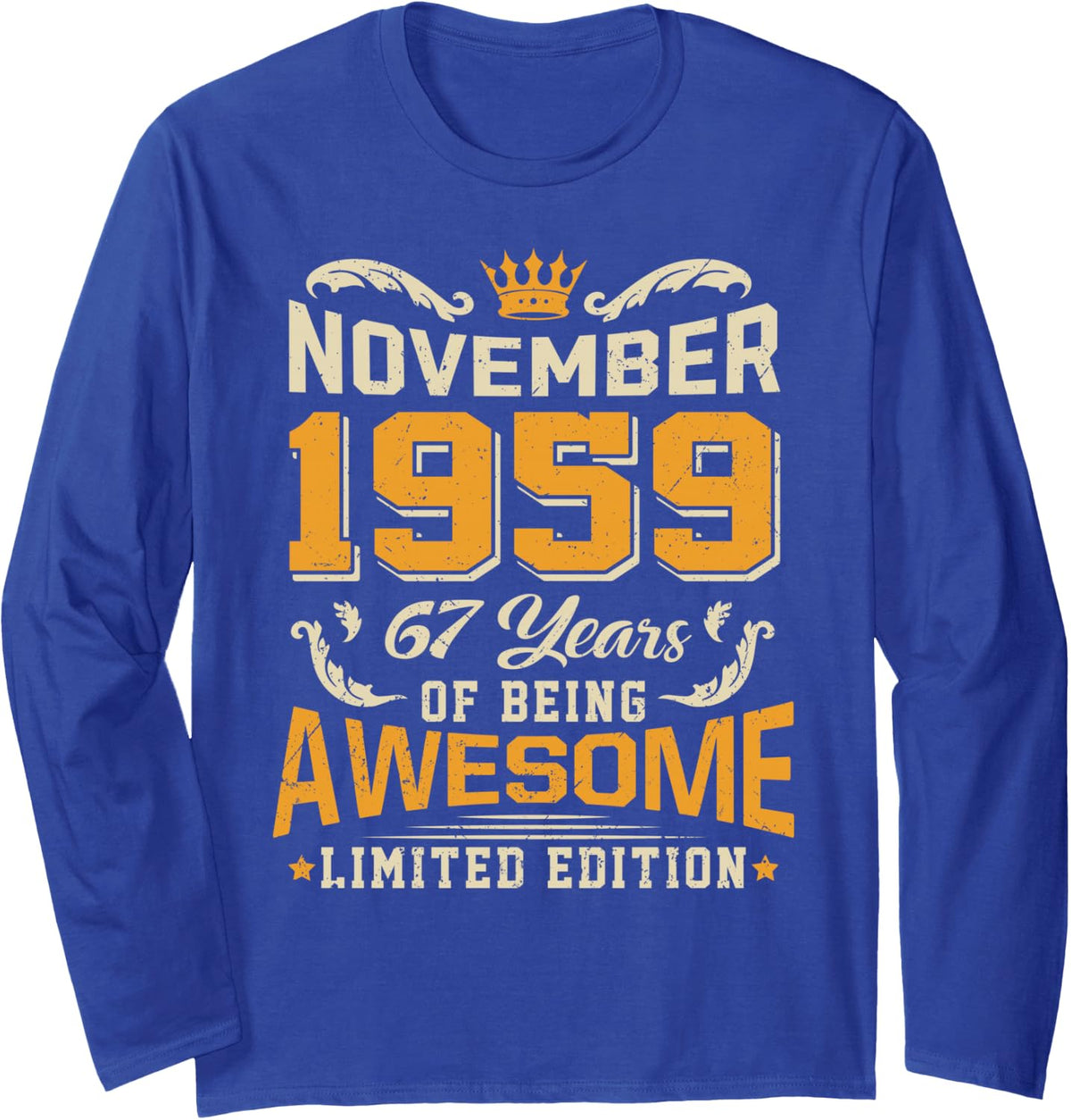 November 1959 Vintage 67 Years Awesome 67th Birthday Long Sleeve T-Shirt - Adult Unisex Royal Blue