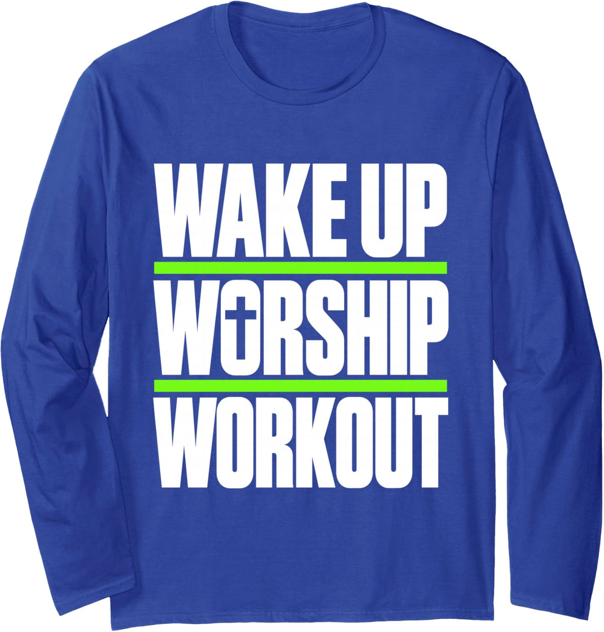 Worship Workout Jesus Bible Christian Workout Weightlifter Long Sleeve T-Shirt - Adult Unisex Royal Blue