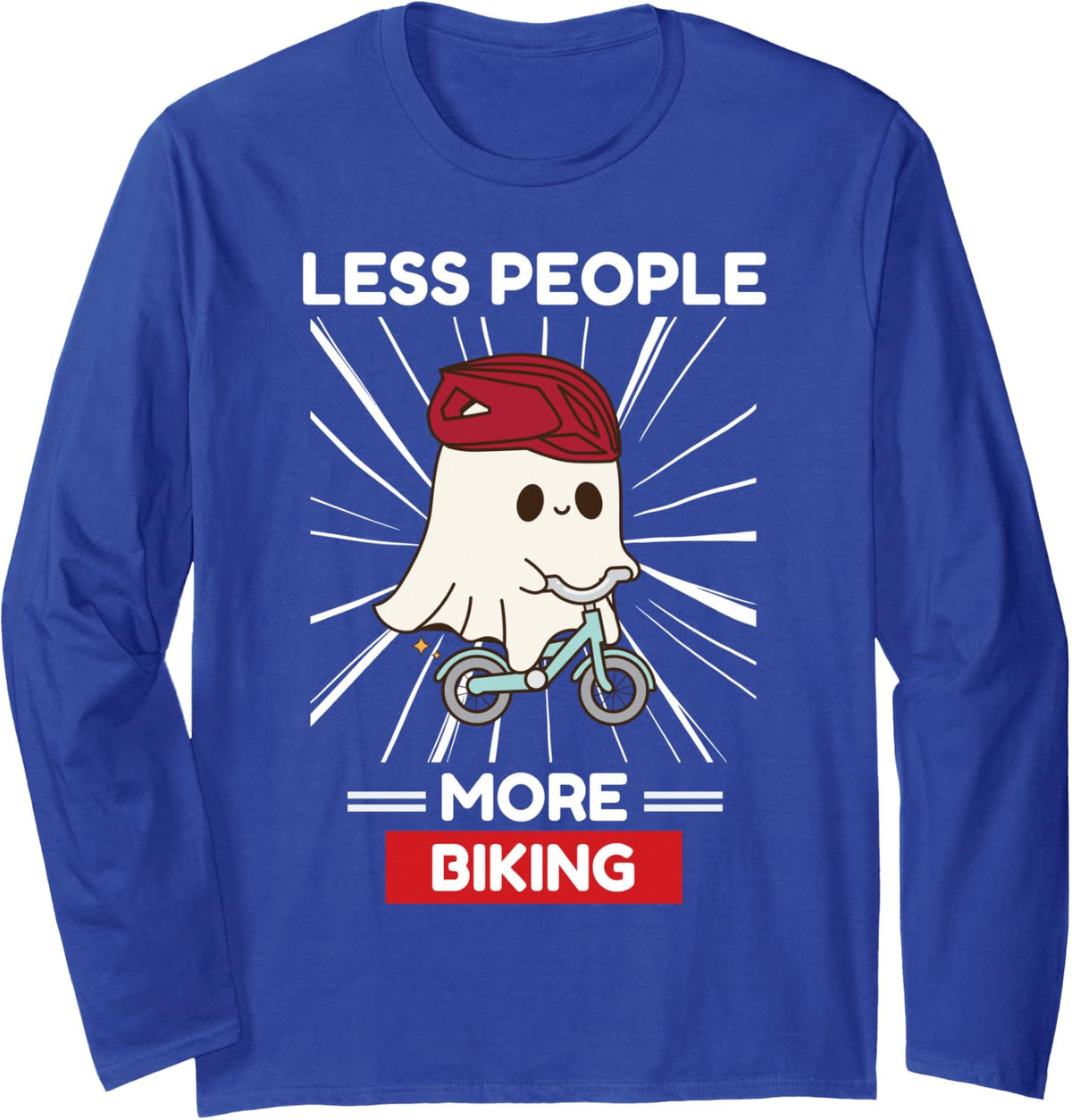 Cute Kawaii Ghost Less People More Biking Lover Long Sleeve T-Shirt - Adult Unisex Royal Blue