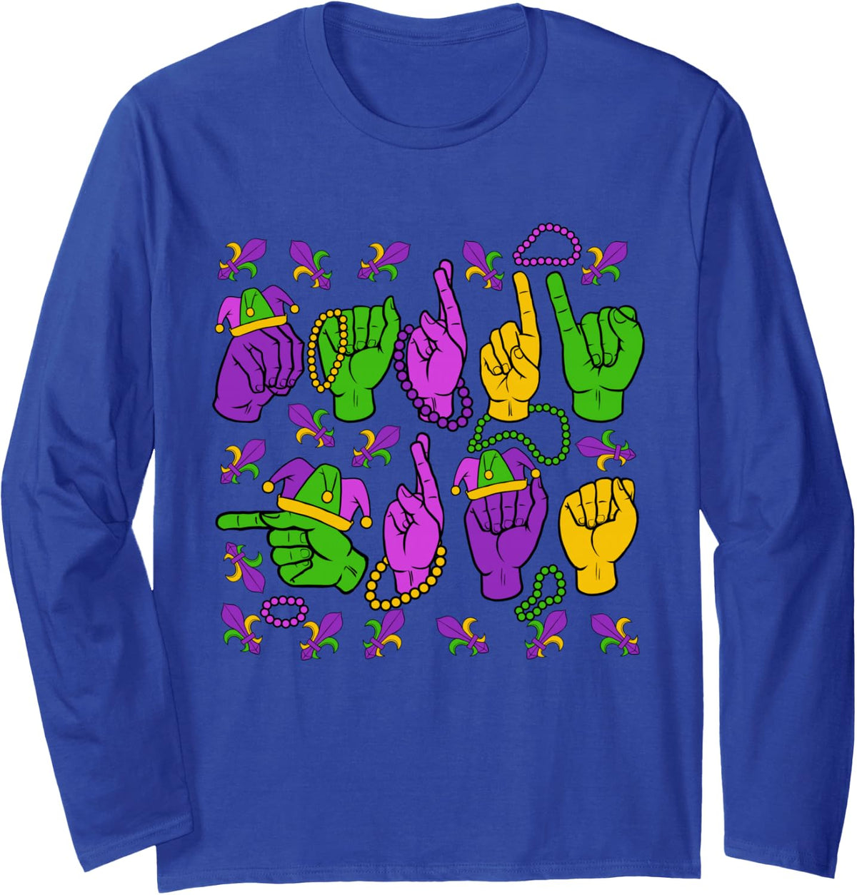 Mardi Gras ASL Deaf American Sign Language Carnival Parade Long Sleeve T-Shirt - Adult Unisex Royal Blue