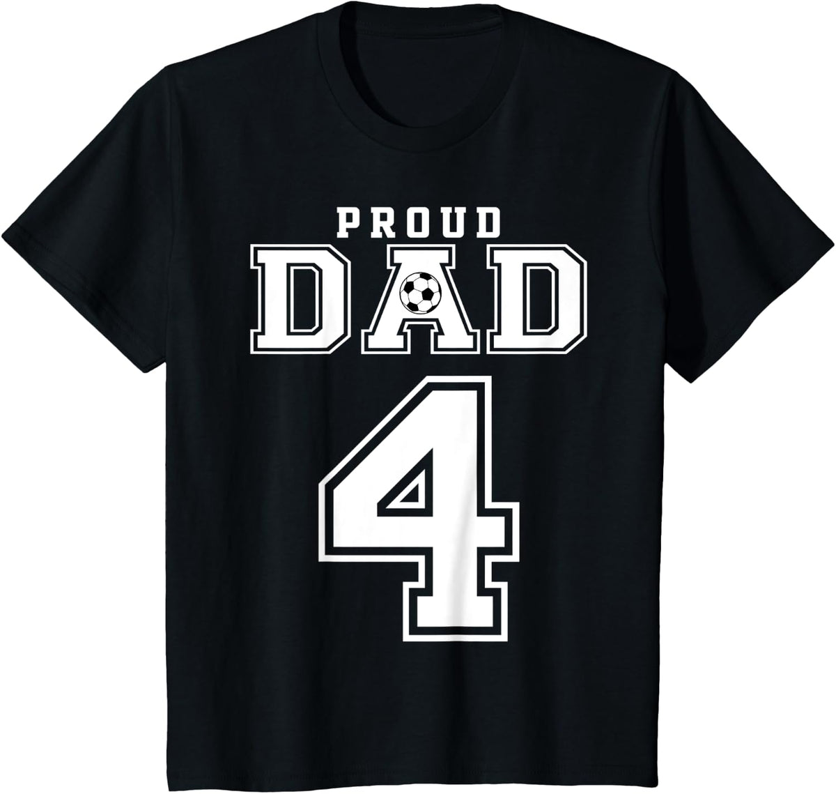 Number 4 Custom Proud Soccer Futbol Dad Personalized Men T-Shirt - Black