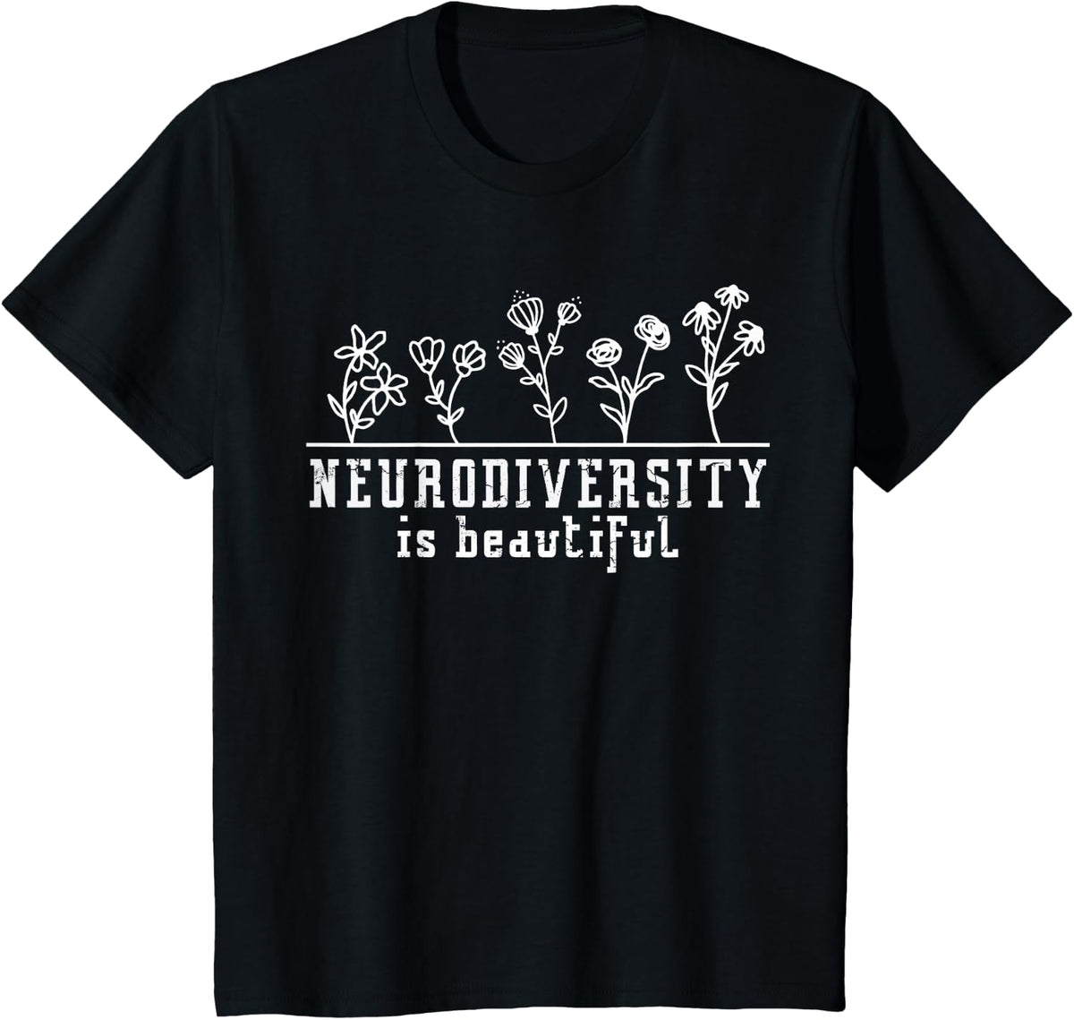 ADHD Autism Awareness Neurodiversity Is Beautiful T-Shirt - Black