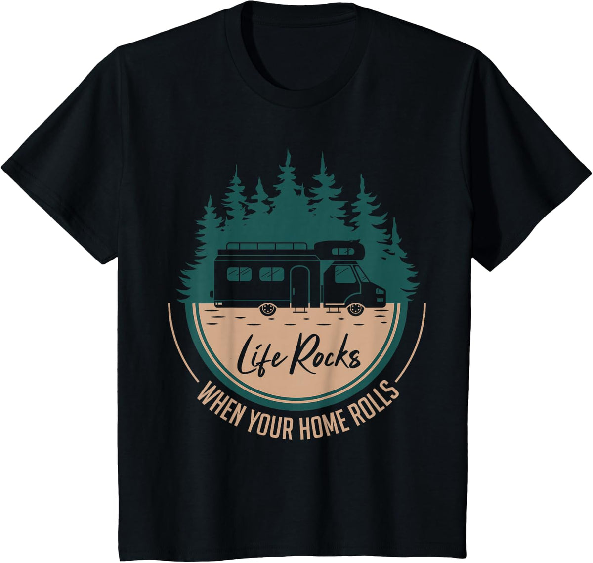 RV Camper Life Rocks When Your Home Rolls T-Shirt - Black