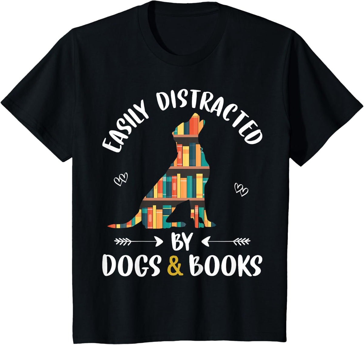 Easily Distracted By Dog And Books Shirt Reading Lover Girls T-Shirt - Black