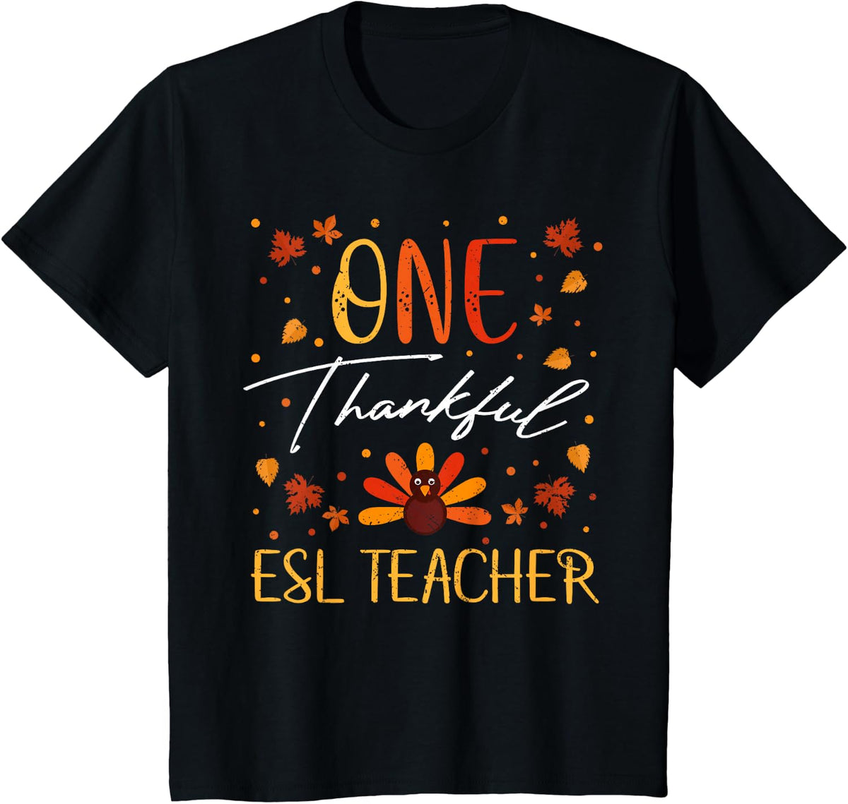 One Thankful ESL Teacher Thanksgiving Vintage Fall T-Shirt - Black