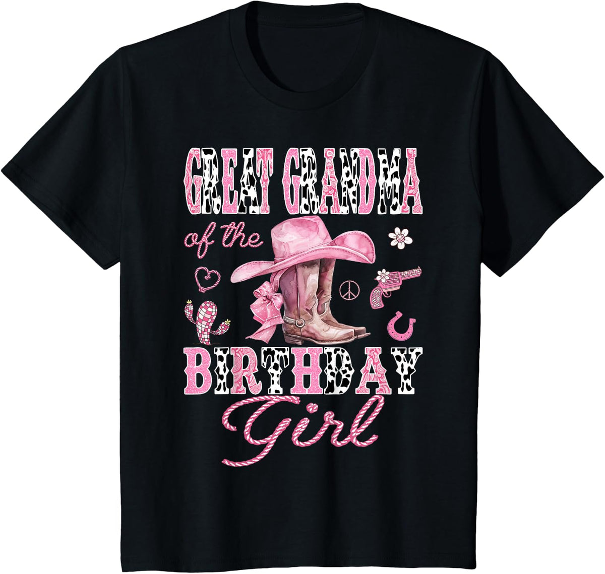 Great Grandma Of the Birthday Girl CowGirl Western Rodeo T-Shirt - Black