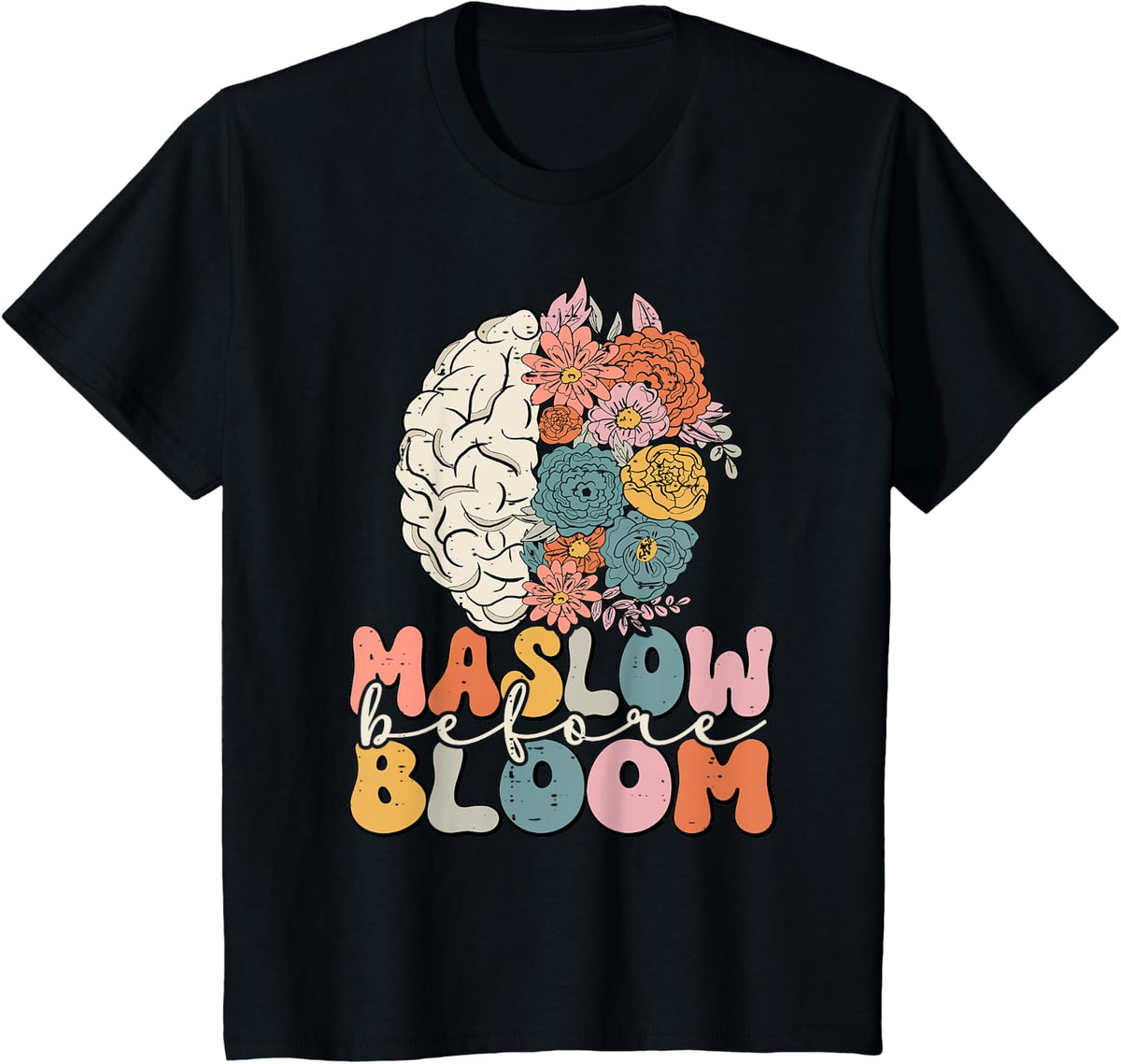 Psychologist Maslow Before Bloom Sped Teacher Classroom T-Shirt - Black