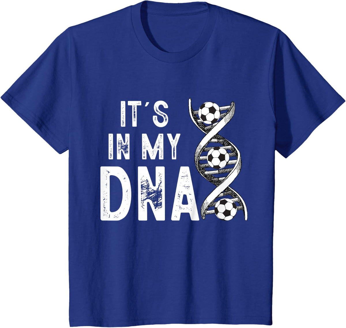 Soccer It's in My DNA T-Shirt - Royal Blue