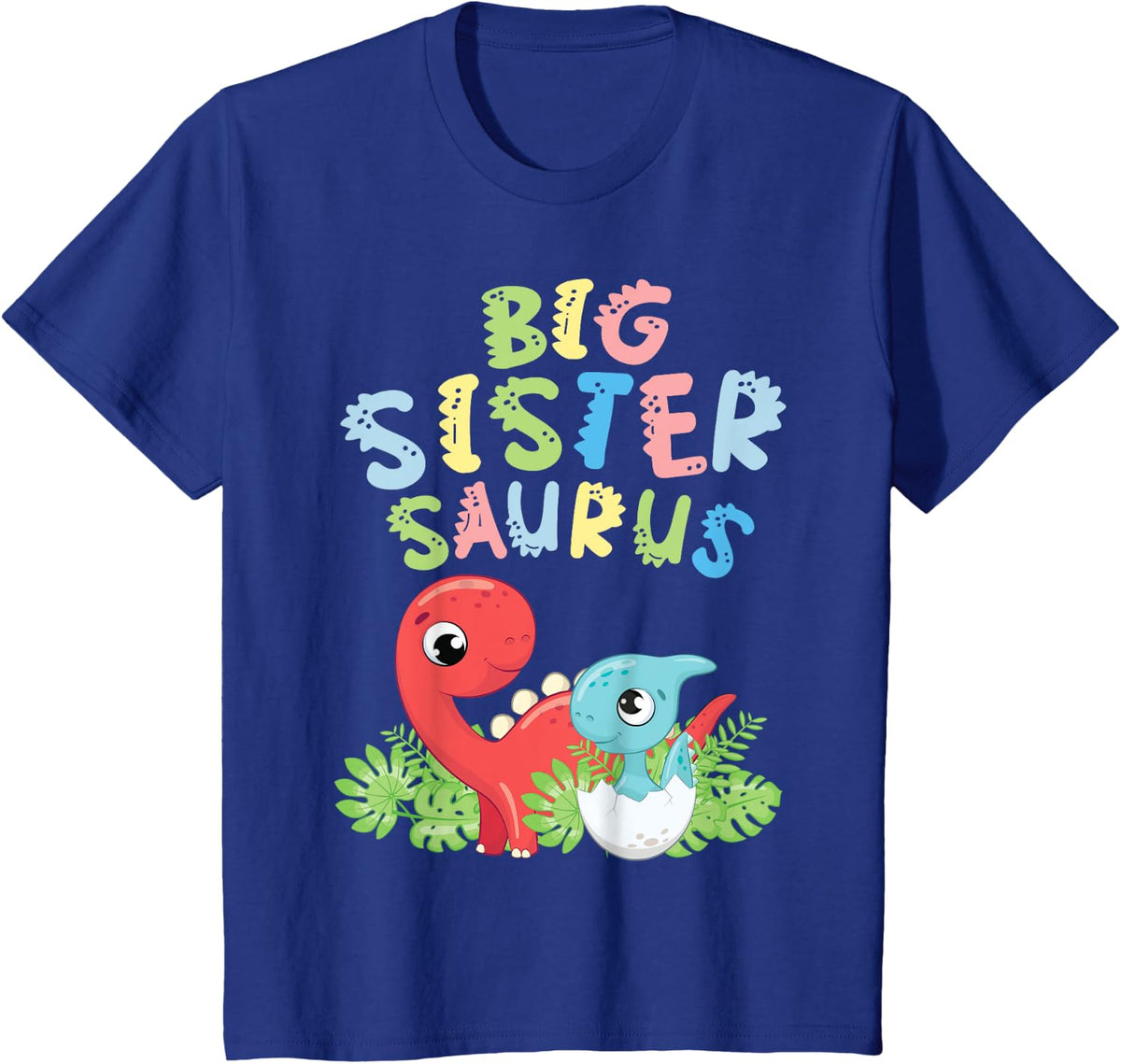 Big Sister Saurus Sibling Herbivore Dinosaurs Party T-Shirt - Royal Blue