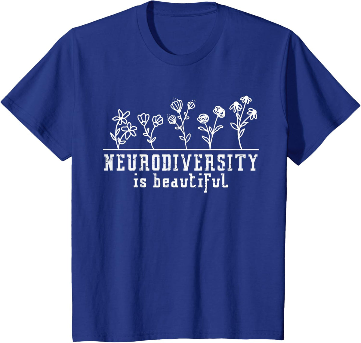 ADHD Autism Awareness Neurodiversity Is Beautiful T-Shirt - Royal Blue