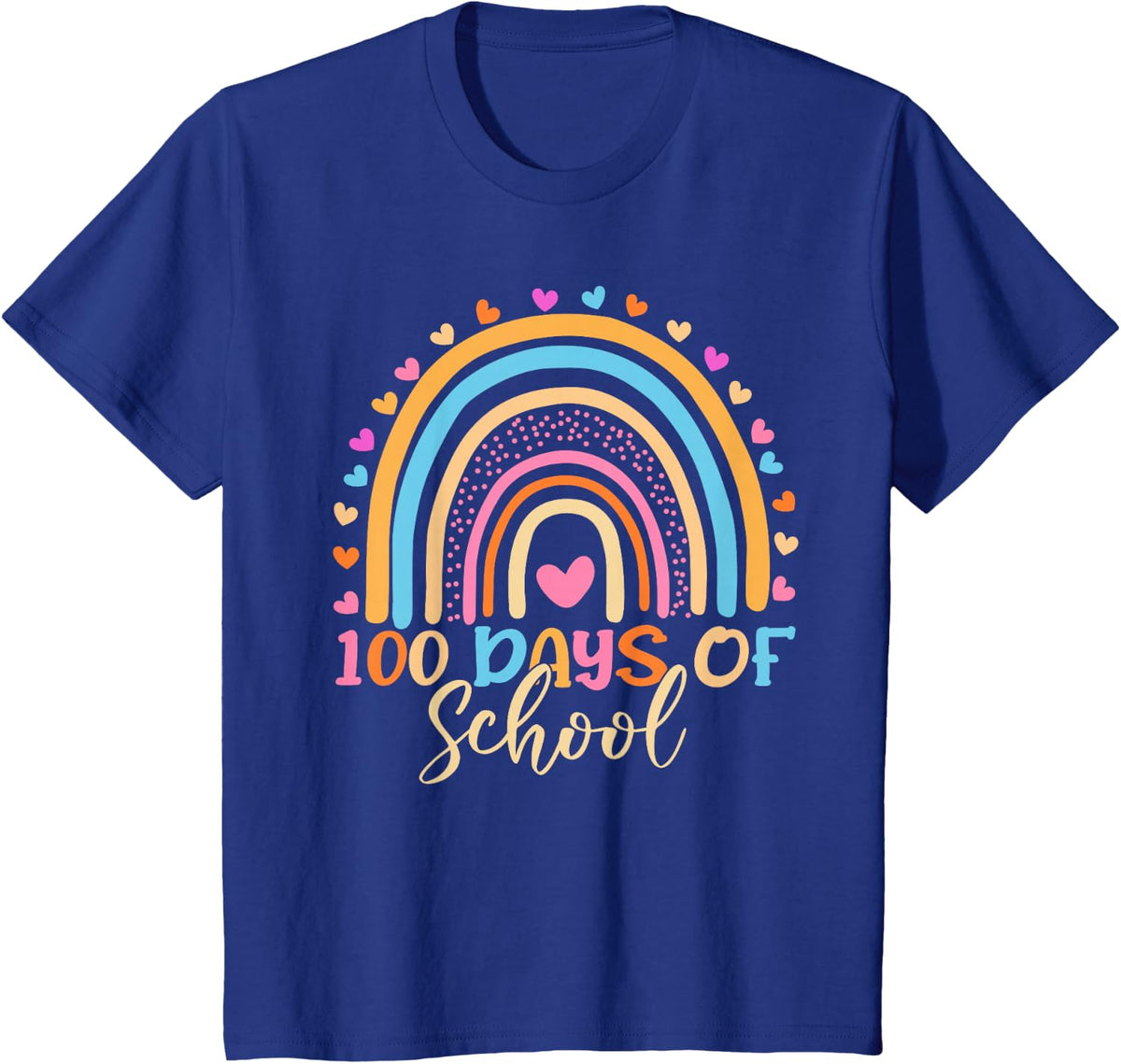 100th Day of School Shirt Teacher Cute 100 Days Smarter Rainbow Tee T-Shirt - Royal Blue