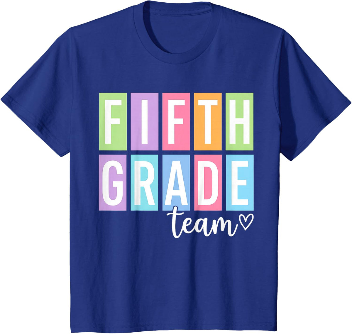 Matching 5th Grade Teacher Back to School Pastel Team T-Shirt - Royal Blue
