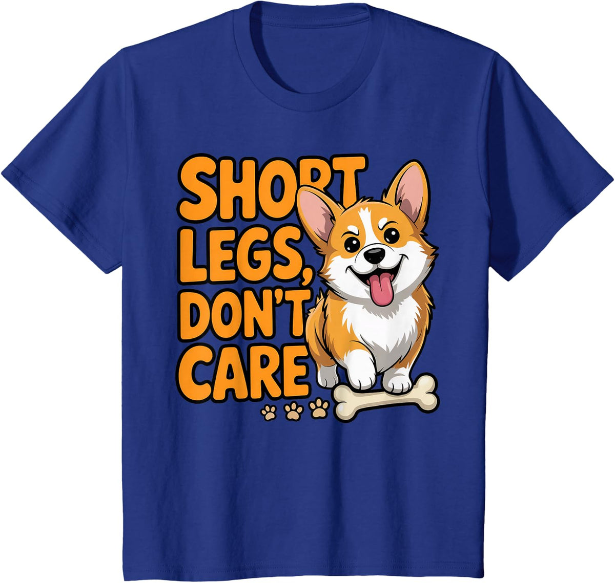 Short Legs Don't Care Corgi Owner Dog Trainer Cute Corgi T-Shirt - Royal Blue