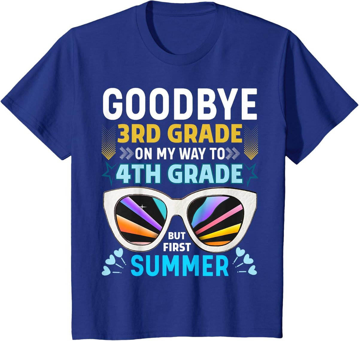 Goodbye 3rd Grade 4th Grade Hello Summer Graduation Kids T-Shirt - Royal Blue