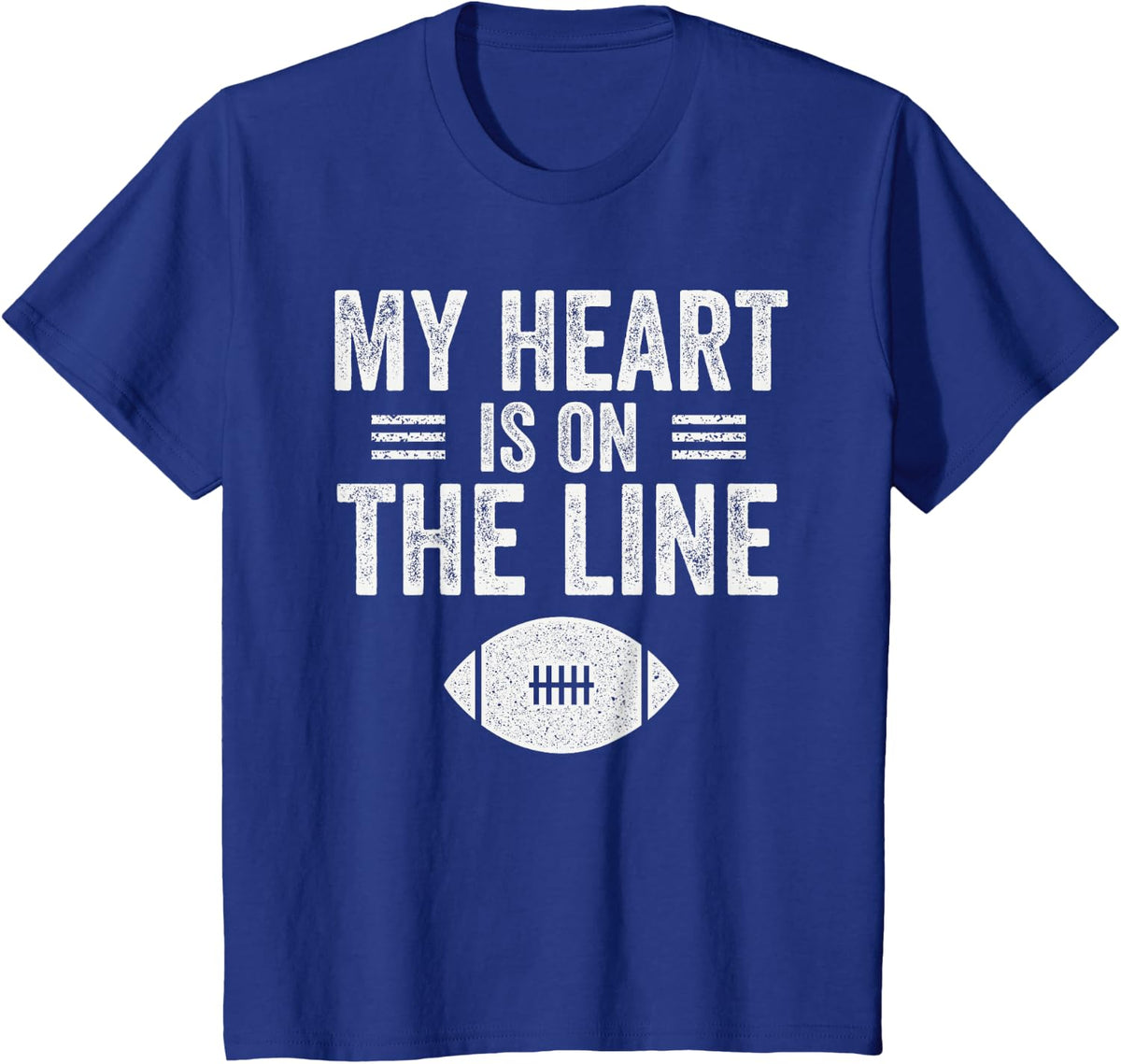 My Heart is On The Line Funny Football Lineman Mom T-Shirt - Royal Blue