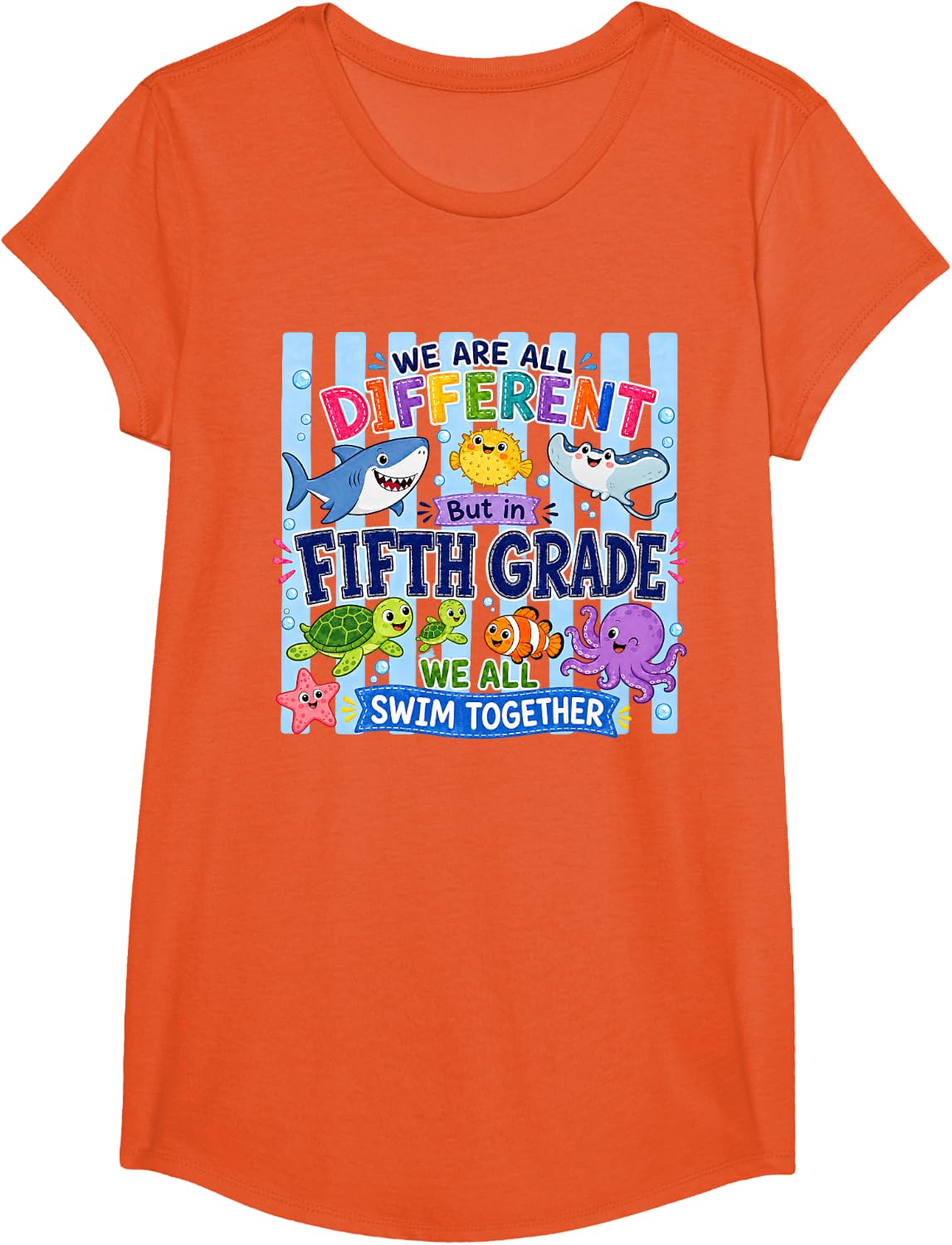 5th Grade Team We are Different But in Fifth Grade Inclusive T-Shirt - Girls Orange