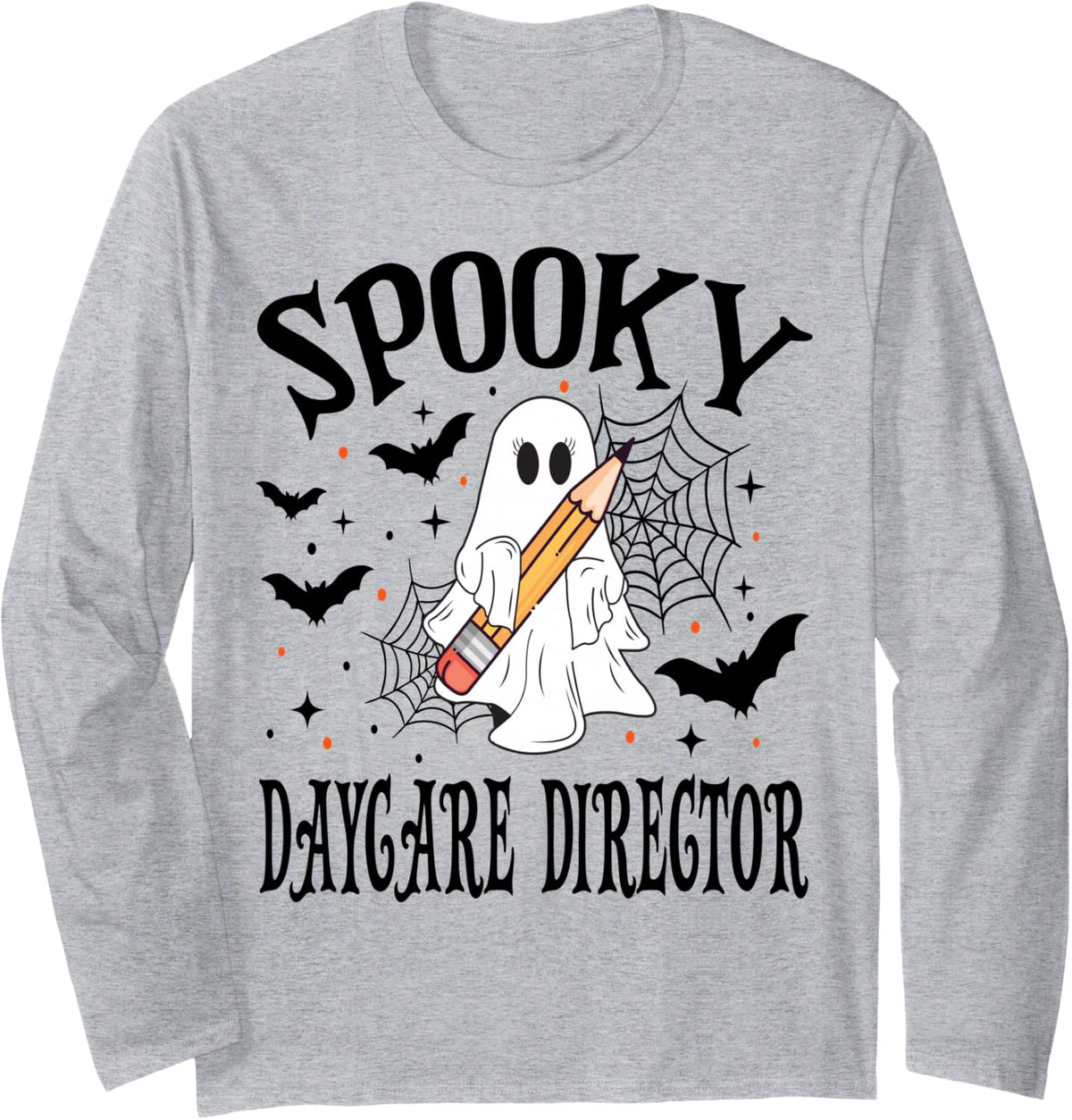 Spooky Daycare Director Halloween School Long Sleeve T-Shirt - Adult Unisex Heather Grey