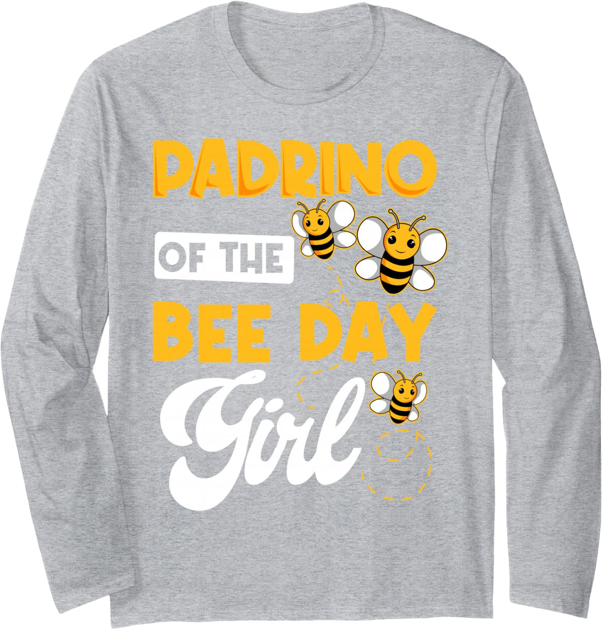 Bee Padrino Birthday Party Honey Beekeeper Family Theme Long Sleeve T-Shirt - Adult Unisex Heather Grey
