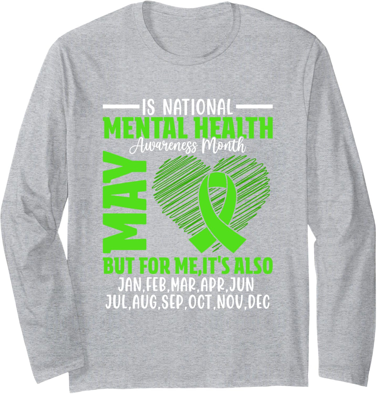 May Is National Mental Health Awareness Month Long Sleeve T-Shirt - Adult Unisex Heather Grey