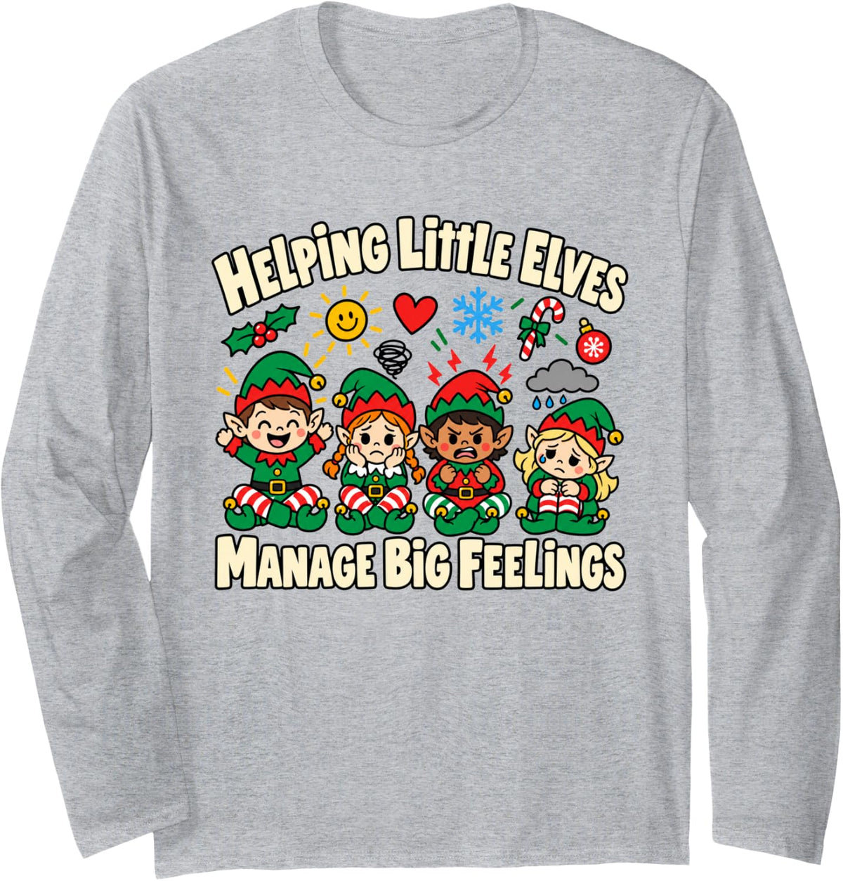 Christmas School Counselor Helping Elves Manage Big Feelings Long Sleeve T-Shirt - Adult Unisex Heather Grey