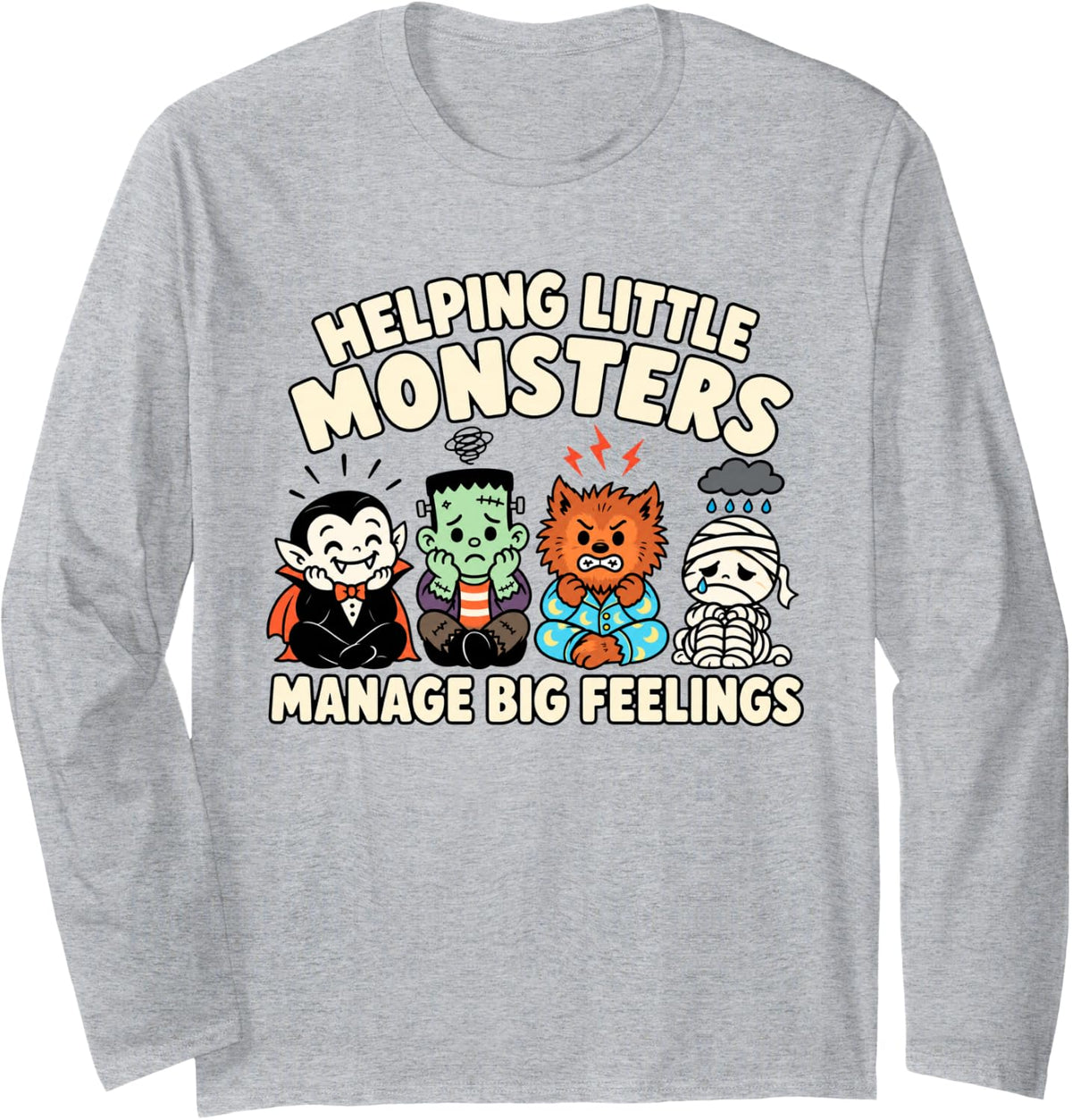 Halloween Counseling Helping Little Monsters Big Feelings Long Sleeve T-Shirt - Adult Unisex Heather Grey