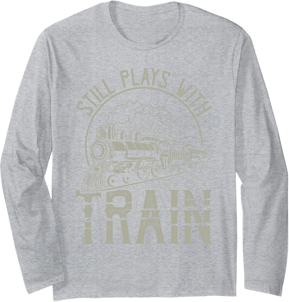 Still Play with Train - railwayman Model railwayman Long Sleeve T-Shirt - Adult Unisex Heather Grey
