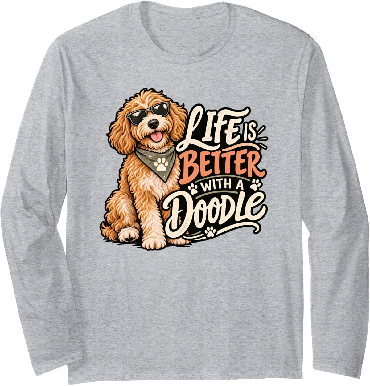 Life is Better with A Doodle Goldendoodle Dog Lover Long Sleeve T-Shirt - Adult Unisex Heather Grey